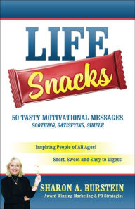 Title: Life Snacks, Author: Sharon Burstein