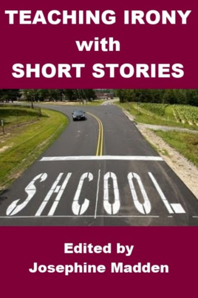 Teaching Irony with Short Stories