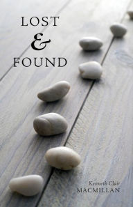 Title: LOST and FOUND, Author: Kenneth Clair MacMillan