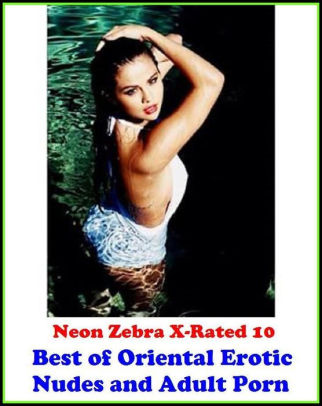 322px x 406px - XXX: Neon Zebra X-Rated 10! Best of