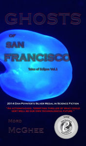 Title: GHOSTS OF SAN FRANCISCO : TALES OF ECLIPSE VOL.1, Author: Mord McGhee