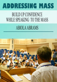 Title: Addressing mass, Author: Abiola Abrams