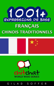 Title: 1001+ Expressions de Base Français - chinois traditionnels, Author: Gilad Soffer