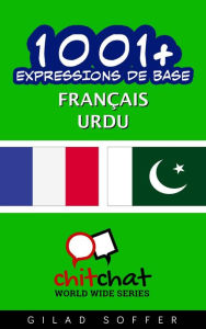 Title: 1001+ Expressions de Base Français - Urdu, Author: Gilad Soffer