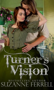 Title: Turner's Vision, Author: Suzanne Ferrell