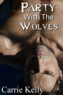 Party With The Wolves (BBW Werewolf Gang Bang)