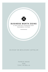 Title: Business Worth Doing, Author: Patrick Hehir