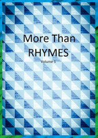 Title: More Than Rhymes Volume 1, Author: More Than Rhymes