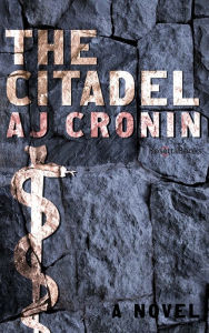 Title: The Citadel, Author: A.J. Cronin