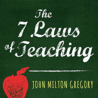 Title: The 7 Laws of Teaching, Author: Kenneth Barlow