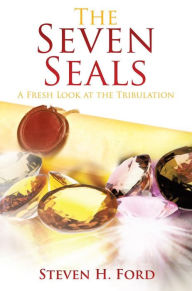 Title: The Seven Seals, Author: Steven H. Ford