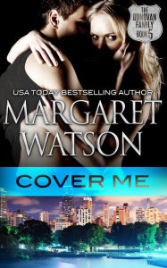 Title: Cover Me, Author: Margaret Watson