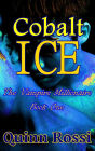 Colbalt Ice: The Vamipire Millionaire, Book One