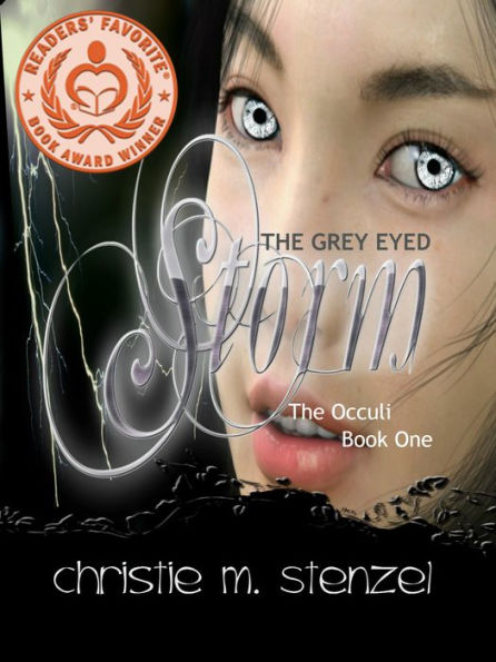 The Grey Eyed Storm: The Occuli, Book One