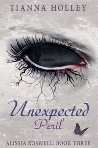 Title: Unexpected Peril, Author: Tianna Holley