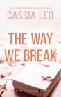 The Way We Break