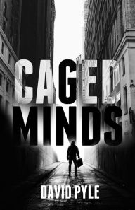 Title: Caged Minds, Author: David Pyle