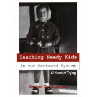 Title: Teaching Needy Kids In Our Backward System, Author: Siegfried Engelmann