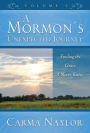 A Mormon's Unexpected Journey Volume 1
