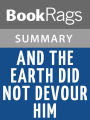 And the Earth Did Not Devour Him by Tomás Rivera l Summary & Study Guide