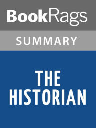 Title: The Historian by Elizabeth Kostova l Summary & Study Guide, Author: BookRags