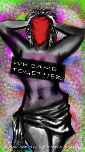 Title: We Came Together, Author: Patrice Ingram