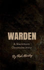 Warden (A Blackthorn Chronicles story)