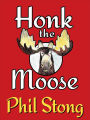 Honk the Moose