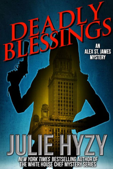 Deadly Blessings (Alex St James Mystery Series #1)
