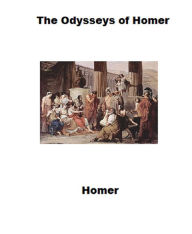 Title: The Odysseys of Homer (Unabridged), Author: Homer