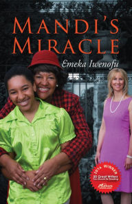 Title: Mandi's Miracle, Author: Emeka Iwenofu