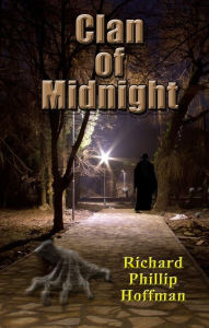 Title: Clan of Midnight, Author: Richard Phillip Hoffman