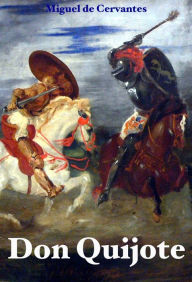 Title: Don Quijote de la Mancha - Cervantes, Author: Miguel de Cervantes Saavedra