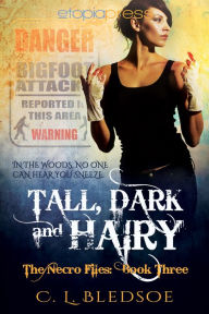 Title: Tall, Dark and Hairy, Author: C. L. Bledsoe