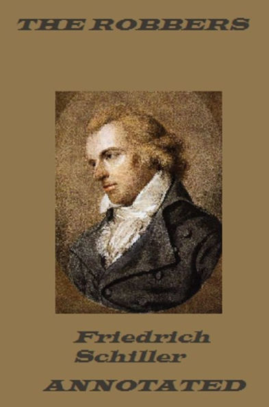 The Robbers (Annotated)