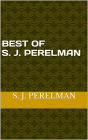 Best of S. J. Perelman