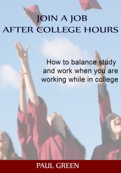 Join a job after college hours