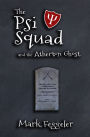 The Psi Squad and the Atherton Ghost