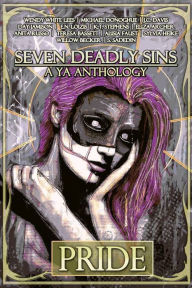 Title: Seven Deadly Sins, A YA Anthology, Author: K.T. Stephens