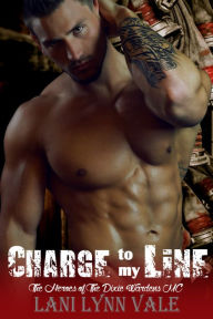 Title: Charge To My Line, Author: Lani Lynn Vale