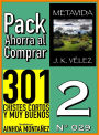 Pack Ahorra al Comprar 2 (N 029): 301 Chistes Cortos y Muy Buenos & Metavida