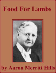 Title: Food for Lambs, Author: Aaron Merritt Hills