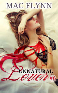 Title: Separation Anxiety (Unnatural Lover #6), Author: Mac Flynn