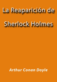 Title: El regreso de sherlock holmes, Author: Arthur Conan Doyle