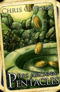 Title: Res Arcana: Pentacles, Author: Chris Chelser