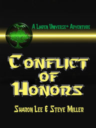 Title: Conflict of Honors, Author: Sharon Lee