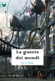 Title: La guerra dei mondi, Author: H. G. Wells