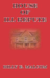 Title: House of Ill Repute, Author: Jim Rogers