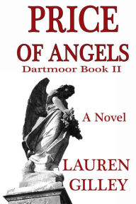 Title: Price of Angels, Author: Lauren Gilley