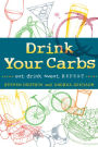 Drink Your Carbs: eat. drink. sweat. REPEAT